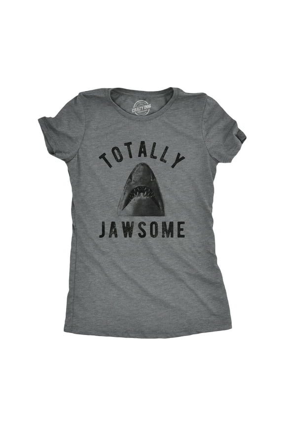 Womens Totally Jawsome T Shirt Funny Hilarious Shark Bite Graphic Novelty Tee Womens Graphic Tees