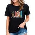 thumbnail image 1 of Womens Tshirt I'm with The Banned Books Shirt Geek Casual Short Sleeve Tops Black 4X-Large, 1 of 4