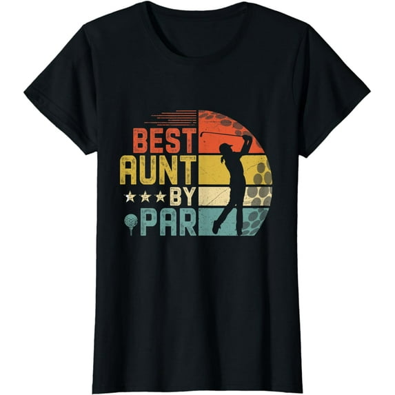 Womens Vintage Best Aunt By Par Family Golfer Golf Lover T-Shirt