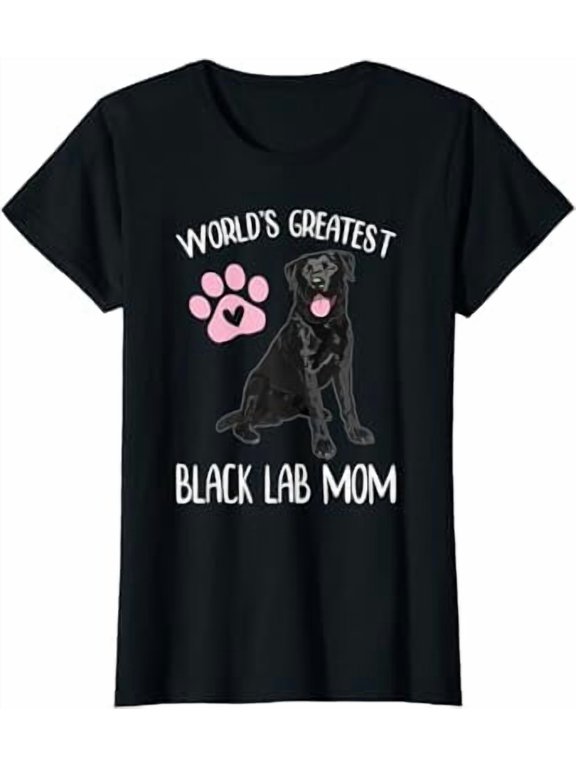 Womens WORLD'S GREATEST BLACK LAB MOM Dog Puppy Lover Pet Owner T-Shirt