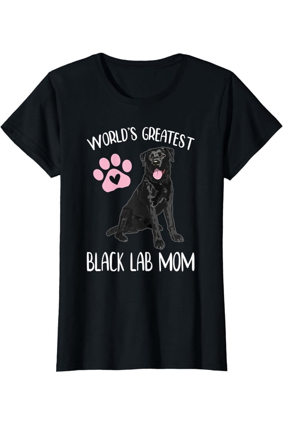 Womens WORLD'S GREATEST BLACK LAB MOM Dog Puppy Lover Pet Owner T-Shirt