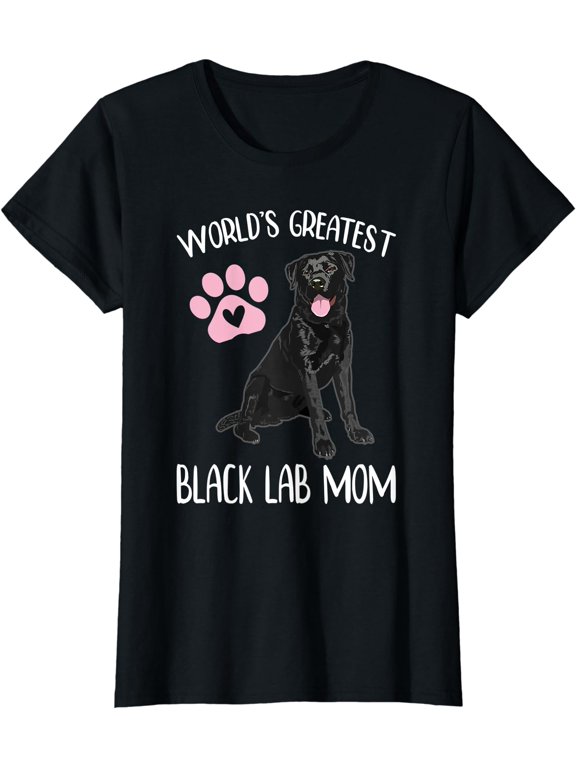 Womens WORLD'S GREATEST BLACK LAB MOM Dog Puppy Lover Pet Owner T-Shirt