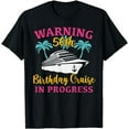 thumbnail image 1 of Womens Warning 50th Birthday Cruise In Progress Funny Cruise T-Shirt, 1 of 4