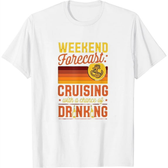 Womens Weekend Forecast Cruising With A Chance Of Drinking Beer T-Shirt White 4X-Large