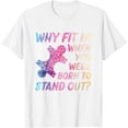 thumbnail image 1 of Womens Why Fit In When You Were Born To Stand Out Autism Awareness T-Shirt White 4X-Large, 1 of 5