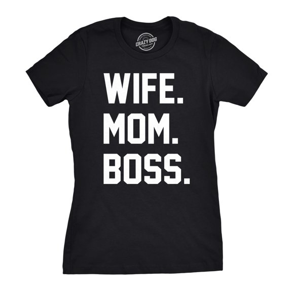 Womens Wife Mom Boss Funny T shirt I Am The Boss Tee for Ladies Shirts for Mom Womens Graphic Tees