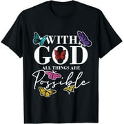 Womens With God All Things Possible Christian Gift Faith Believer T-Shirt Black Small
