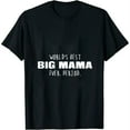 thumbnail image 1 of Womens World's Best Big Mama Ever. Period. Shirt Black S, 1 of 5