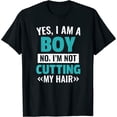 thumbnail image 1 of Womens Yes I Am A Boy No I'm Not Cutting My Hair T-Shirt Black, 1 of 5