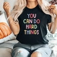 thumbnail image 1 of Womens You Can Do Hard Things Graphic Tee T Shirt Tops Comfortable Short Sleeve Round Neck Black S-5XL, 1 of 5