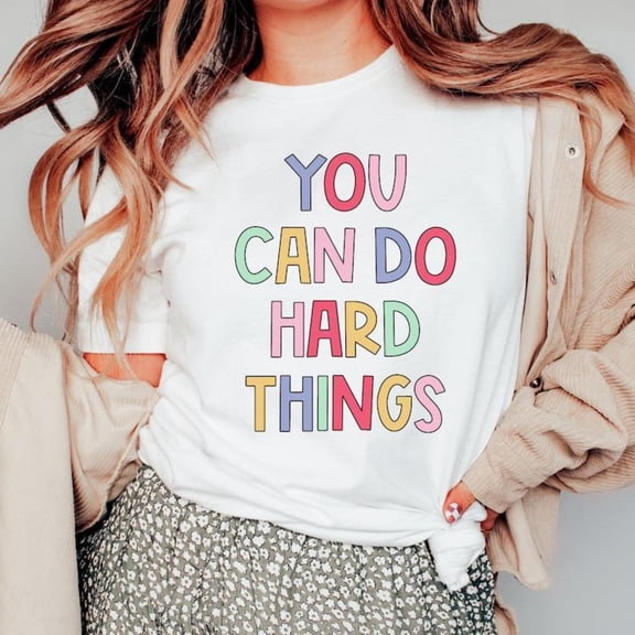 Womens You Can Do Hard Things Graphic Tee T Shirt Tops Cotton Short Sleeve Round Neck White S-5XL