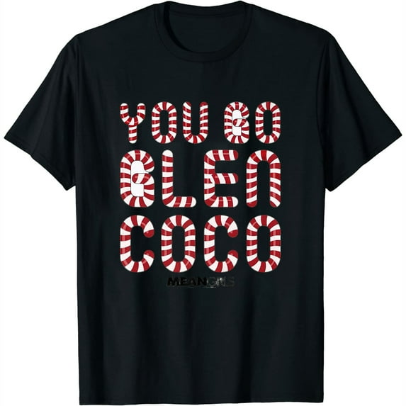 Womens You Go Glen Coco Candy Cane Text Premium T-Shirt Black Medium