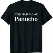 Womens You Had Me At Panucho Funny Mexican Food Yucatan Panucheria T-Shirt Black Small