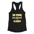 thumbnail image 1 of Womens You Serious Clark? Sleeveless Tank Top T-Shirt, 1 of 1