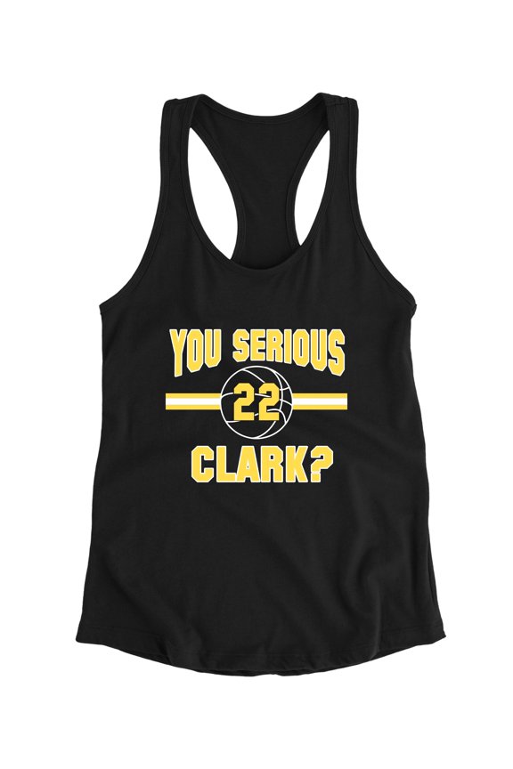Womens You Serious Clark? Sleeveless Tank Top T-Shirt