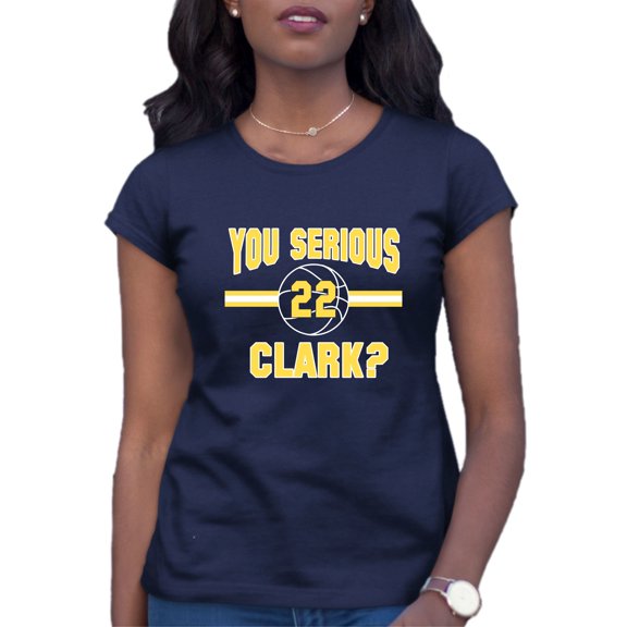 Womens You Serious Clark? T-Shirt
