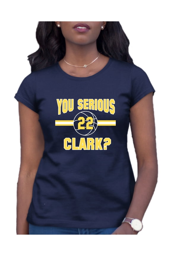 Womens You Serious Clark? T-Shirt