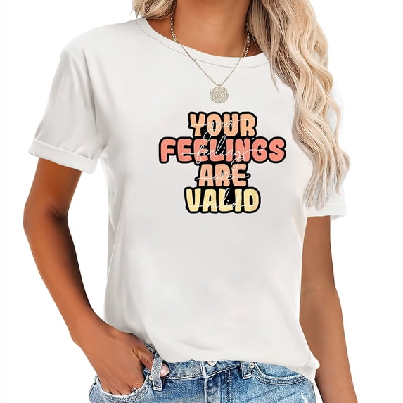 Womens Your Feelings Are Valid Mental Health Awareness T-Shirt Black
