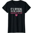 thumbnail image 1 of Womens its official im the favorite daughter in law T-Shirt, 1 of 3