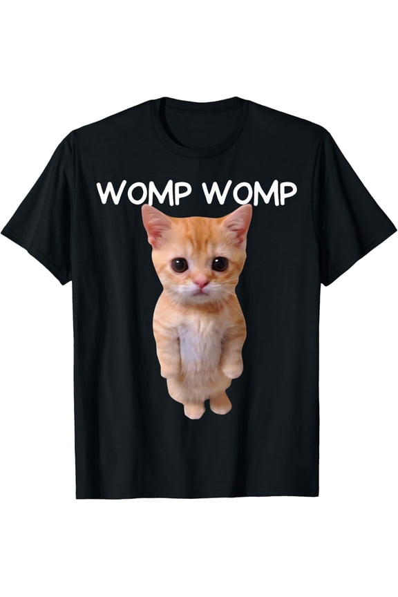Womp Womp Cat Internets Gen Z Joke T-Shirt