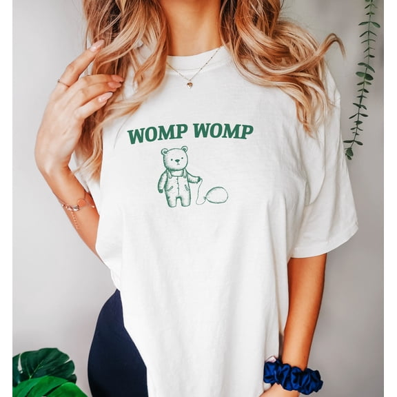 Womp Womp Unisex T Shirt, Funny T Shirt