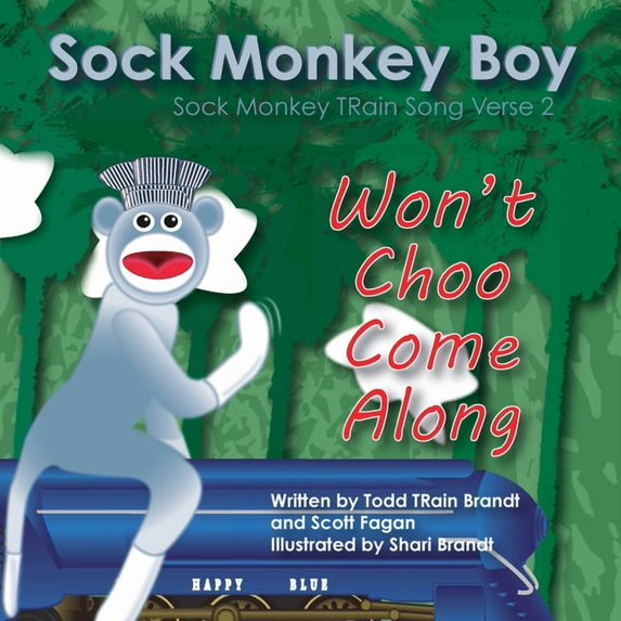 Won't Choo Come Along: Sock Monkey TRain Song Verse 2, (Paperback)
