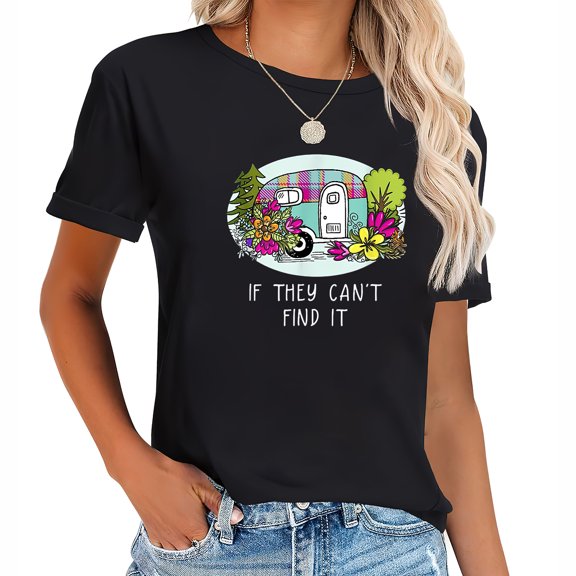 Won't Move Back Home If Cant Find It Funny RV Camp Graphic Tees for Women - Unique and Stylish