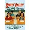 thumbnail image 1 of Pre-Owned Won't Someone Help Anna? (SWEET VALLEY TWINS) (Paperback) 0553480561 9780553480566, 1 of 1