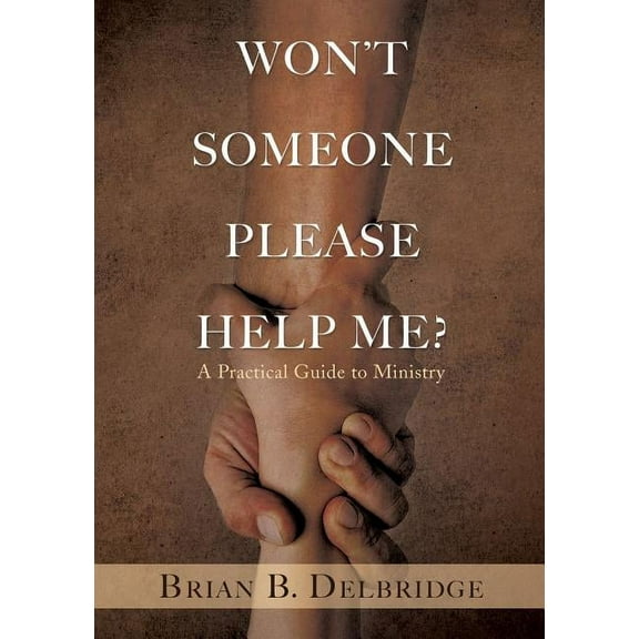 Won't Someone Please Help Me?, (Paperback)