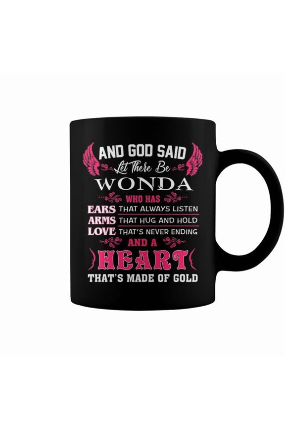 Wonda Name Gift And God Said Let There Be Wonda Coffee Mugs