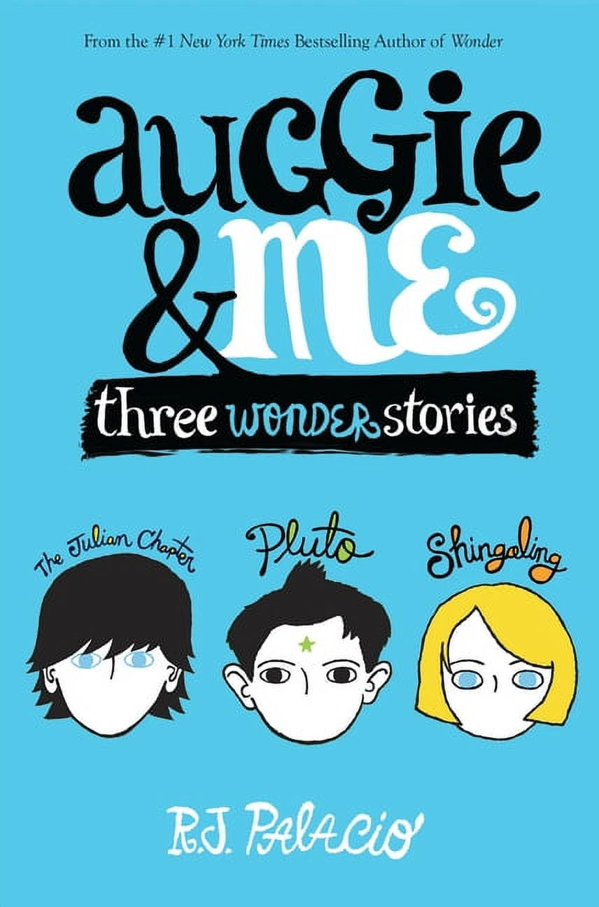 Wonder: Auggie & Me: Three Wonder Stories (Hardcover)