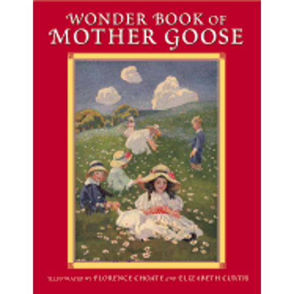Pre-Owned Wonder Book of Mother Goose (Hardcover) 0517162903 9780517162903