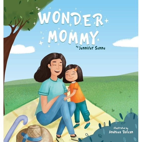 Wonder Mommy: A Tribute to Moms with Chronic Health Conditions, (Hardcover)
