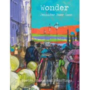 Wonder Poetry, Prose and Paintings, Paperback