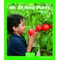 thumbnail image 1 of Wonder Readers Early Level We All Need Plants, (Paperback), 1 of 1
