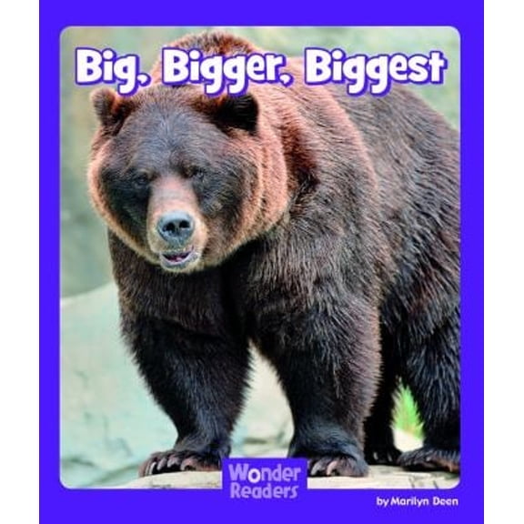 Pre-Owned Big, Bigger, Biggest (Paperback) 1429679093 9781429679091