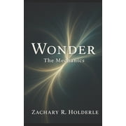 Wonder The Mechanics, Paperback