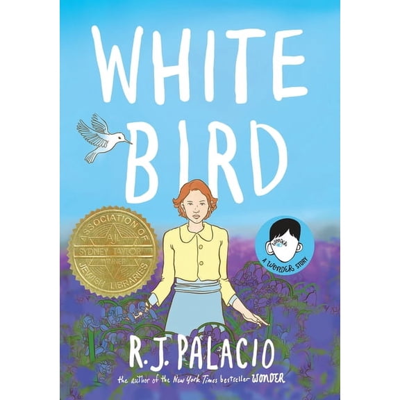 Wonder White Bird: A Wonder Story (a Graphic Novel), (Hardcover)