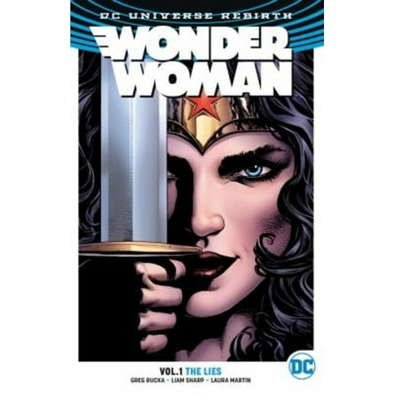 Pre-Owned Wonder Woman Vol. 1: The Lies (Rebirth) (Paperback) 1401267785 9781401267780