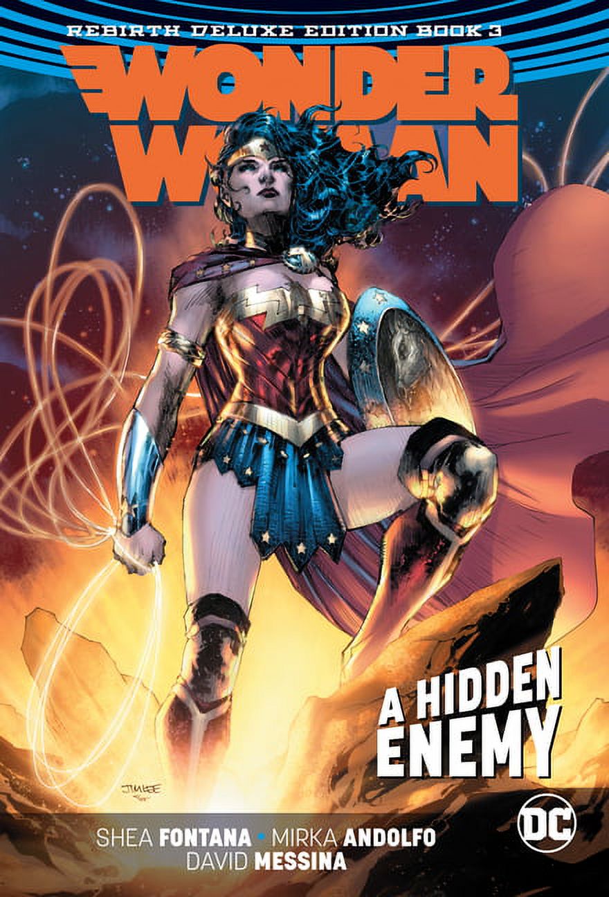 SHEA FONTANA; EMANUELA LUPACCHINO Wonder Woman: The Rebirth Deluxe Edition Book Three (Hardcover)