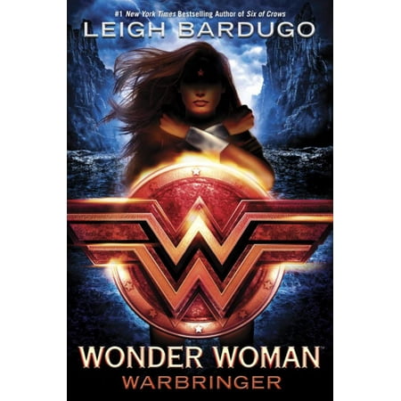 Leigh Bardugo: Wonder Woman: Warbringer (Hardcover)