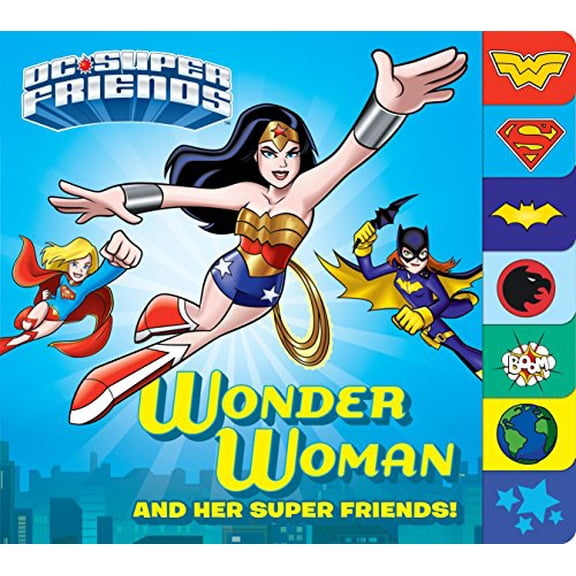 Pre-Owned Wonder Woman and Her Super Friends! (DC Super Friends) (Board book) 1101939923 9781101939925