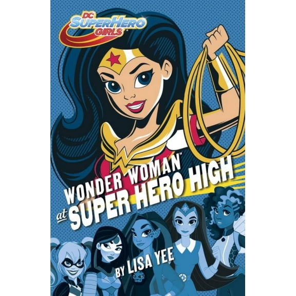Wonder Woman at Super Hero High (DC Super Hero Girls) (Hardcover)
