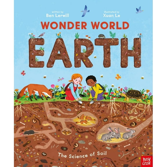 Wonder World Wonder World: Earth: The Natural Science of Soil, (Hardcover)