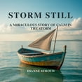 thumbnail image 1 of Wonder of Science in the Bible Bedtime S Storm Still: A Miraculous Story of Calm in the Storm, Book 11, (Paperback), 1 of 1