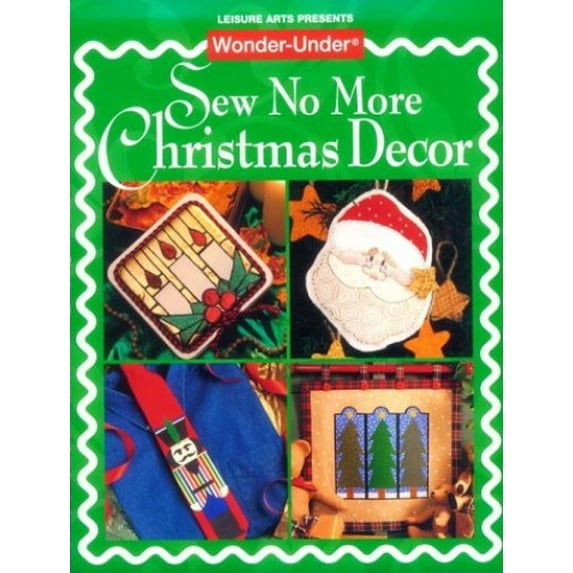 Pre-Owned Sew No More Christmas Decor (Paperback) 0848716833 9780848716837