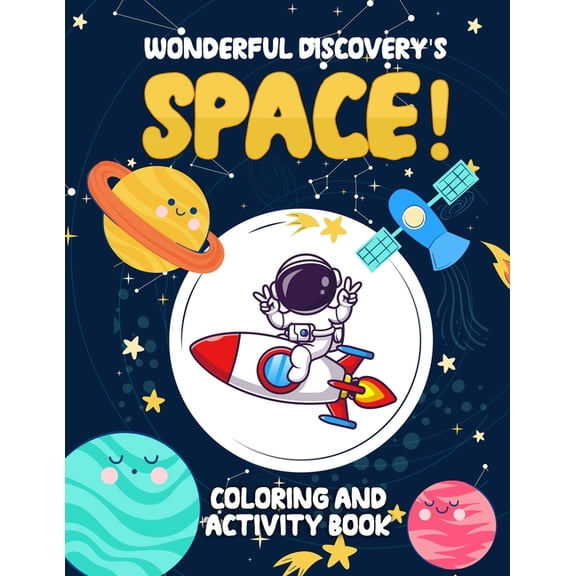 Wonderful Discovery's Space!: Coloring and Activity Book, (Paperback)