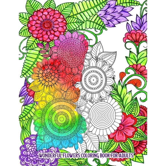 Wonderful Flowers Coloring Book for Adults: An Adult Coloring Book for Stress Relief and Relaxation (Hand-Drawn Images Exclusively Designed) (Paperback)