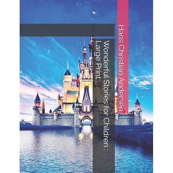 Wonderful Stories for Children: Large Print Paperback
