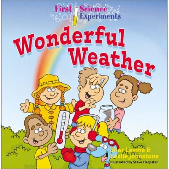 Pre-Owned Wonderful Weather (Hardcover 9780806972497) by Shar Levine, Leslie Johnstone